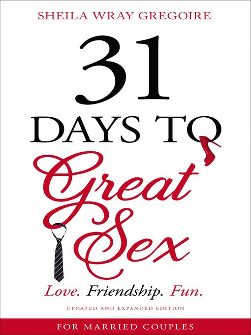 Title details for 31 Days to Great Sex by Sheila Wray Gregoire - Available